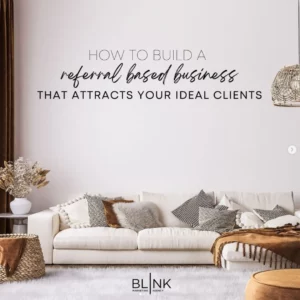 Blink Instagram - how to build a referral based business