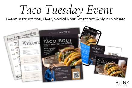 Taco Tuesday - Client events for realtors fully editing and created by Blink Marketing Agency