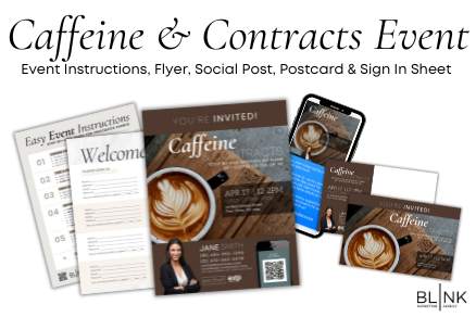 Caffine & Contracts - Client events for realtors fully editing and created by Blink Marketing Agency